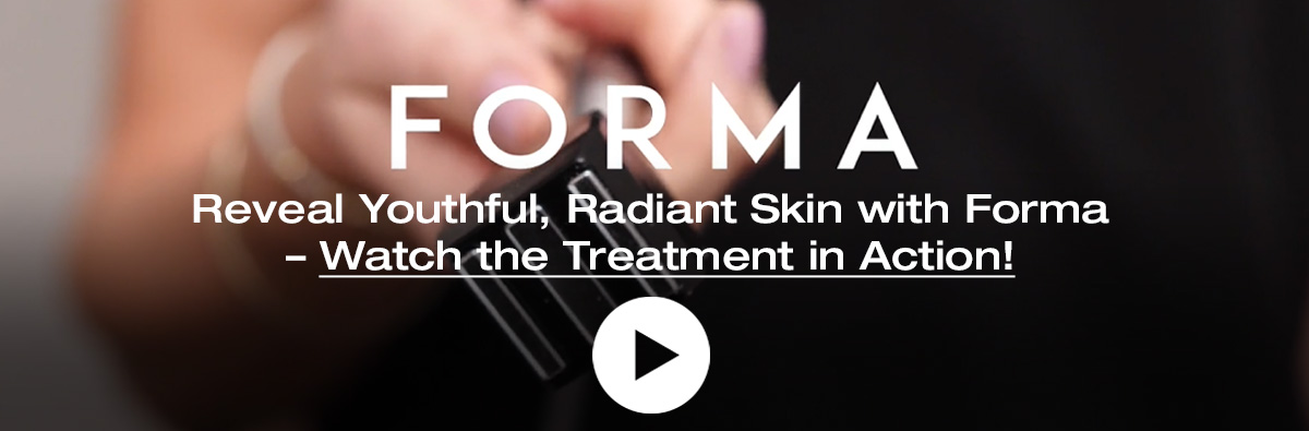 Watch the Forma Skin Tightening Video